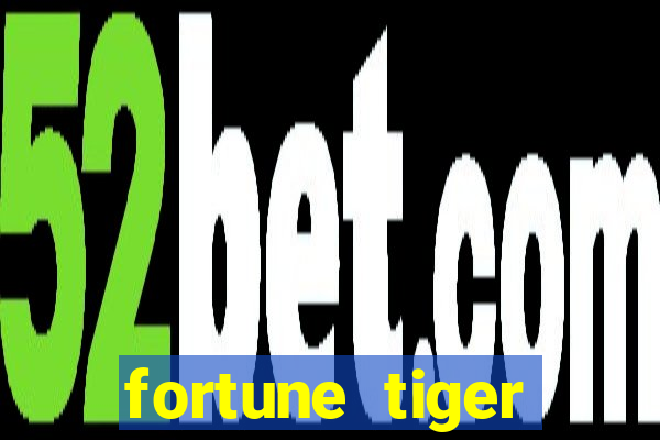 fortune tiger plataforma de 5 reais